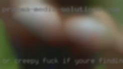 Or creepy fuck if you're finding open-minded from Kentucky.